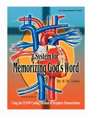 A System for Memorizing God's Word, Lewis R. M.