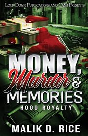 Money, Murder and Memories, Rice Malik D.