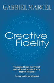 Creative Fidelity, Marcel Gabriel