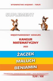 Matematyka z wesoym kangurem - Suplement 2023 (aczek/Maluch/Beniamin), 