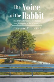 The Voice of the Rabbit, Stahl Steven T.