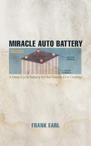 Miracle Auto Battery, Earl Frank