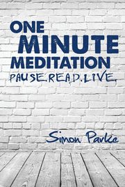 One Minute Meditation, Parke Simon