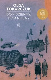 Dom dzienny, dom nocny, Tokarczuk Olga