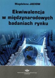 Ekwiwalencja w midzynarodowych badaniach rynku, Jaciow Magdalena