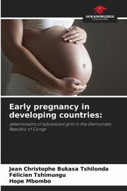 Early pregnancy in developing countries, Bukasa Tshilonda Jean Christophe