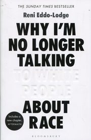 Why I'm no longer talking, Eddo-Lodge Reni