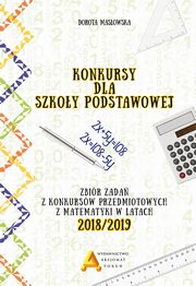Konkursy matematyczne dla szkoy podstawowej edycja 2018/2019, Masowska Dorota