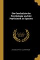 Die Geschichte der Psychologie und der Psychiatrik in Spanien, Ullersperger Johann Baptist
