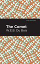 The Comet, Du Bois W. E. B.