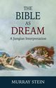 The Bible as Dream, Stein Murray