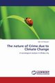 The Nature of Crime Due to Climate Change, Hossain MD Arif