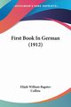 First Book In German (1912), Bagster-Collins Elijah William