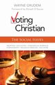 Voting as a Christian, Grudem Wayne A.