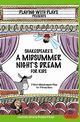 Shakespeare's A Midsummer Night's Dream for Kids, Kelso Brendan P