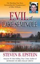 Evil at Lake Seminole, Epstein Steven B.