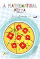 A mathematical pizza, Ludwicka Anna
