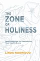 The Zone of Holiness, Norwood Linda