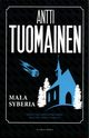 Mała Syberia, Tuomainen Antti