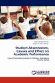 Student Absenteeism, Causes and Effect on Academic Performance, Kariba Richard Maina