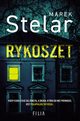 Rykoszet, Stelar Marek