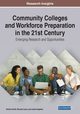 Community Colleges and Workforce Preparation in the 21st Century, 