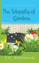 The Telepathy of Gardens, Workman P.D.
