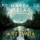 Krzywda, Stelar Marek