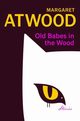 Old Babes in the Wood, Atwood Margaret