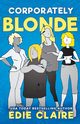 Corporately Blonde, Claire Edie