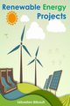 Renewable Energy Projects, Bilbault Sbastien