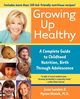 Growing Up Healthy, Lunden Joan