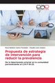 Propuesta de estrategia de intervencin para reducir la prevalencia, Castro Fernadez Rosa Barbara