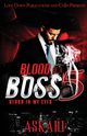 Blood of a Boss 5, Askari