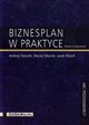 Biznesplan w praktyce, Tokarski Andrzej, Tokarski Maciej, Wjcik Jacek