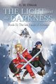 The Light and the Darkness, Dekar R. W.