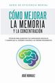 Cmo mejorar la memoria y la concentracin, Rodriguez Josu
