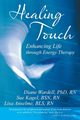 Healing Touch, Wardell RN PhD Diane