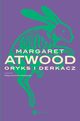 Oryks i Derkacz, Atwood Margaret