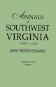 Annals of Southwest Virginia, 1769-1800. One Volume in Two Parts. Part 2, Summers Lewis Preston