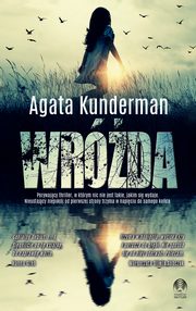 Wrda, Agata Kunderman