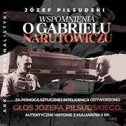 Wspomnienia o Gabrielu Narutowiczu, Jzef Pisudski