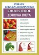 Cholesterol. Zdrowa dieta, Praca Zbiorowa