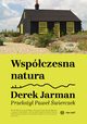 Wspczesna natura, Derek Jarman